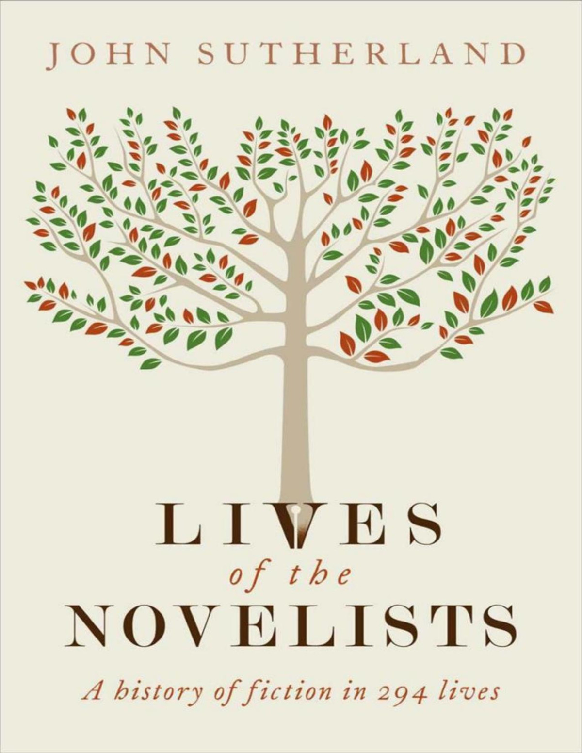 Lives Of The Novelists John Sutherland