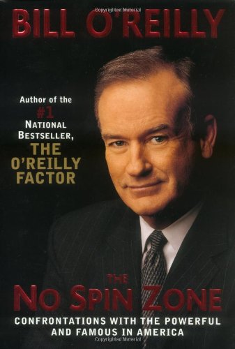 The No Spin Zone First Edition Bill Oreilly