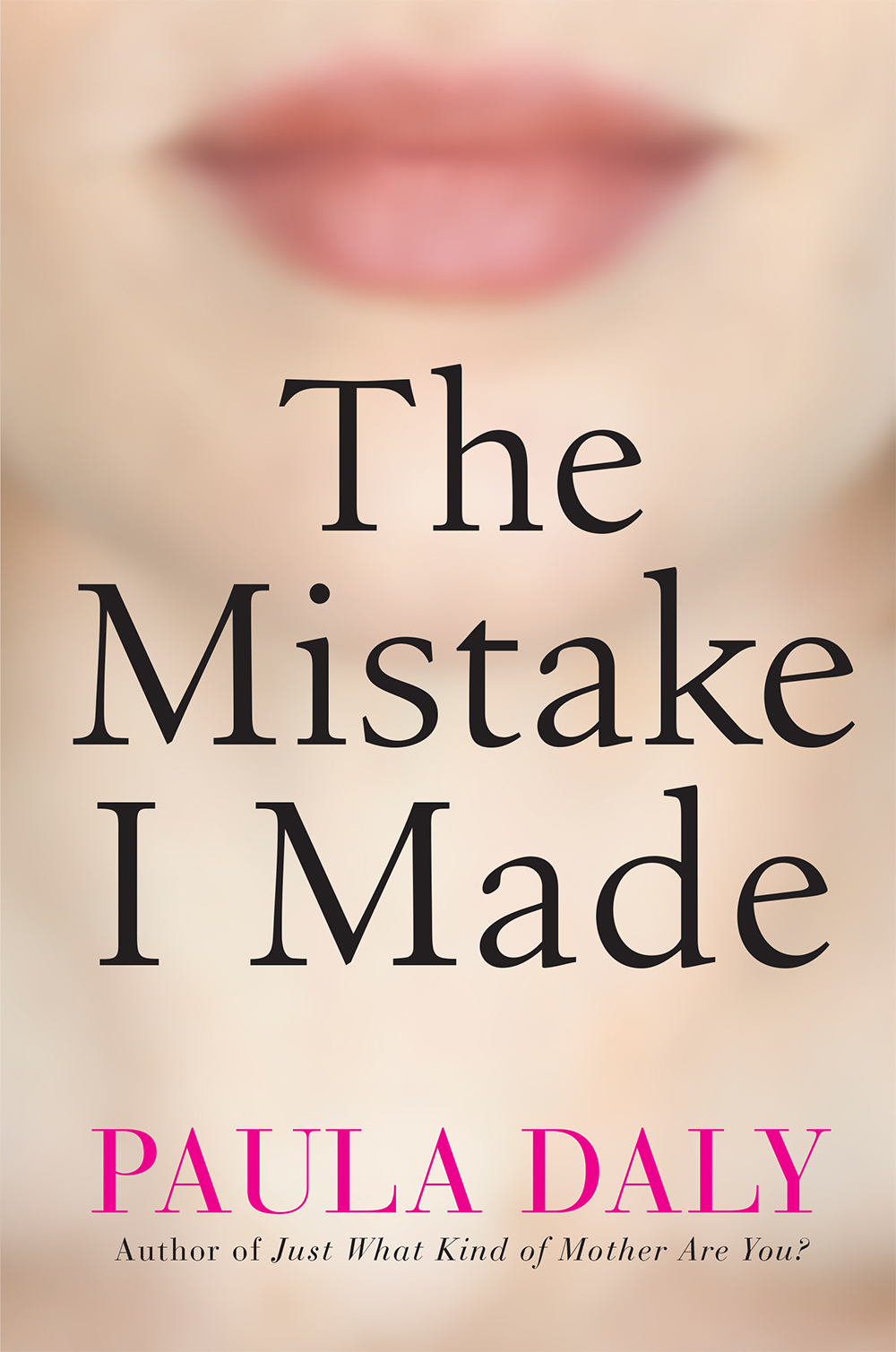 The Mistake I Made Paula Daly