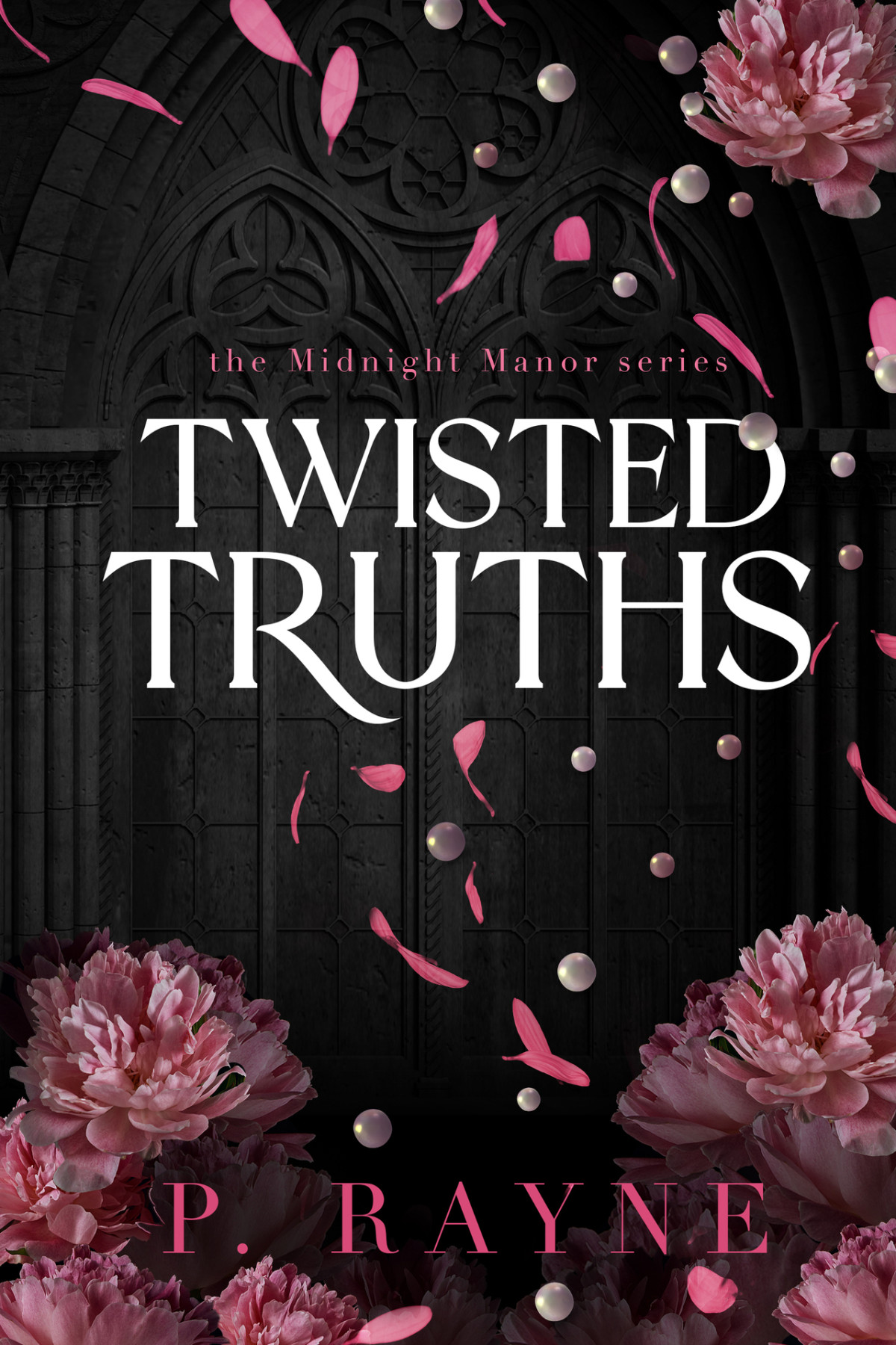 Twisted Truths Midnight Manor Book 4 P Rayne