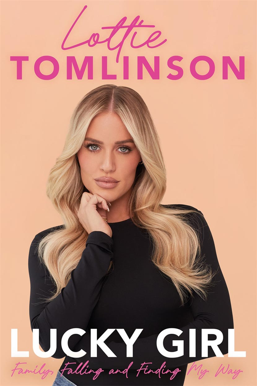 Lucky Girl Lottie Tomlinson