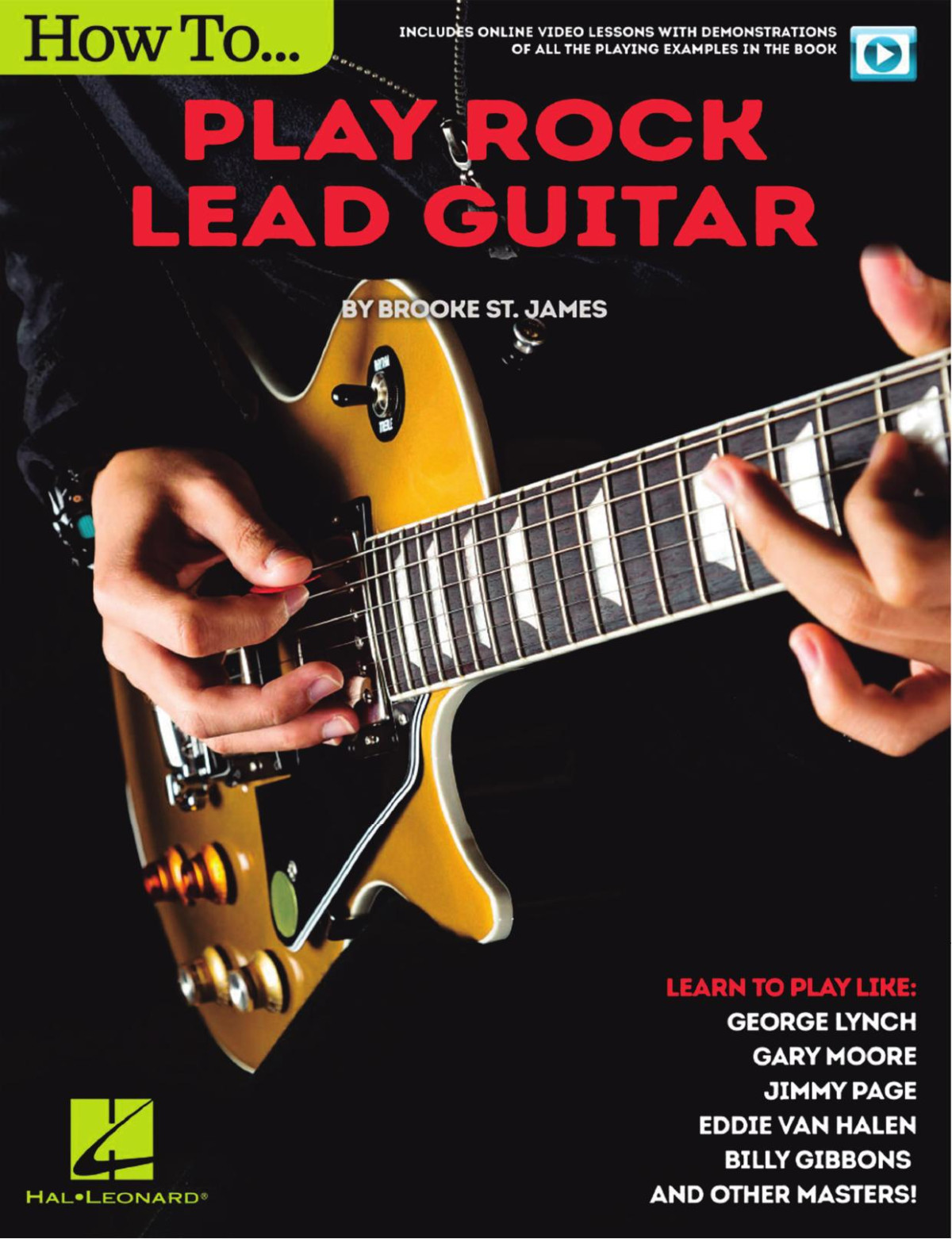 How To Play Rock Lead Guitar Brooke St James Brooke St James