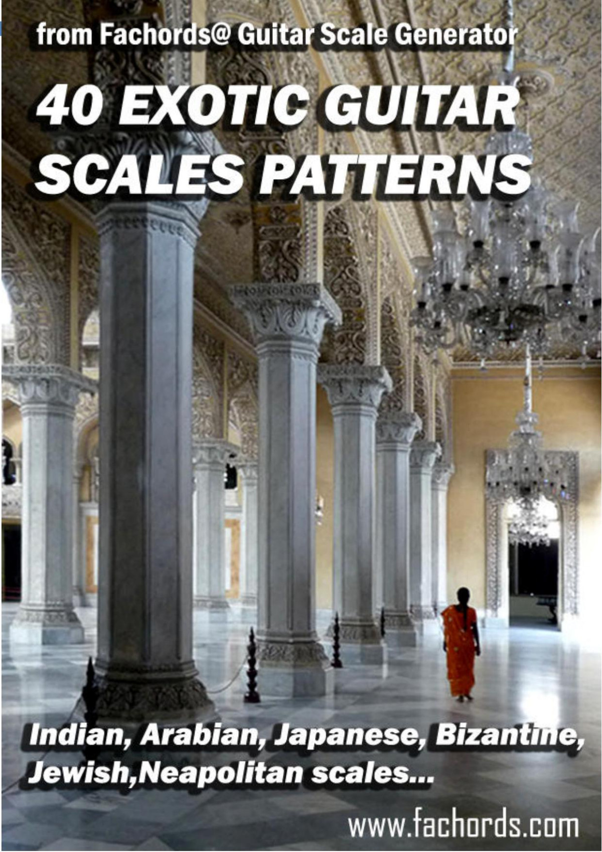 40 Exotic Guitar Scales Patterns From Fachords From Fachords