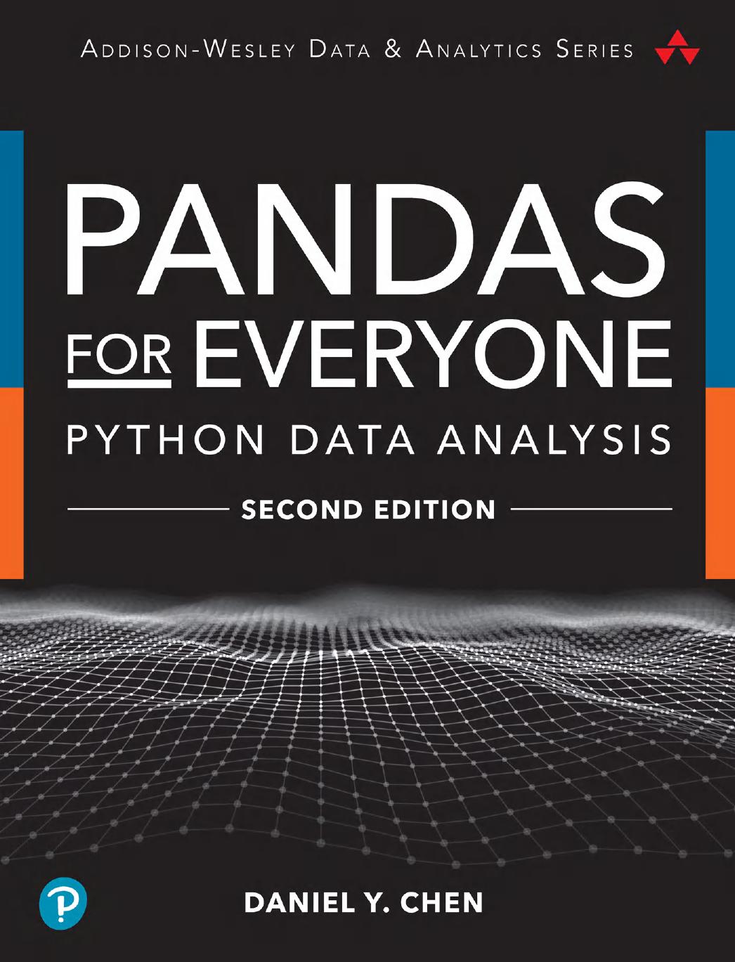 Pandas For Everyone Python Data Analysis Daniel Y Chen