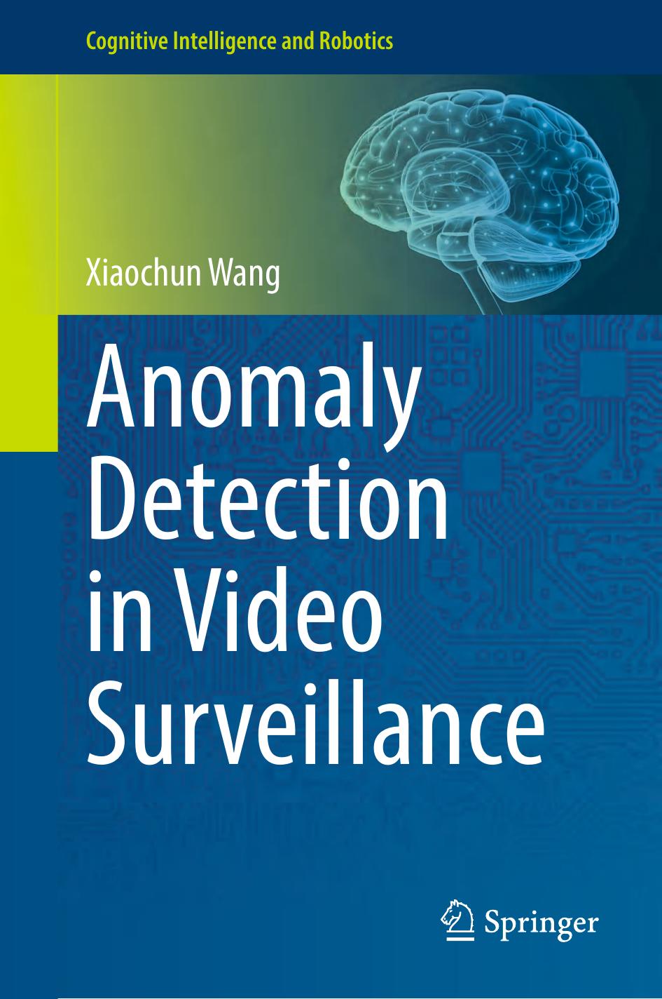 Anomaly Detection In Video Surveillance Xiaochun Wang