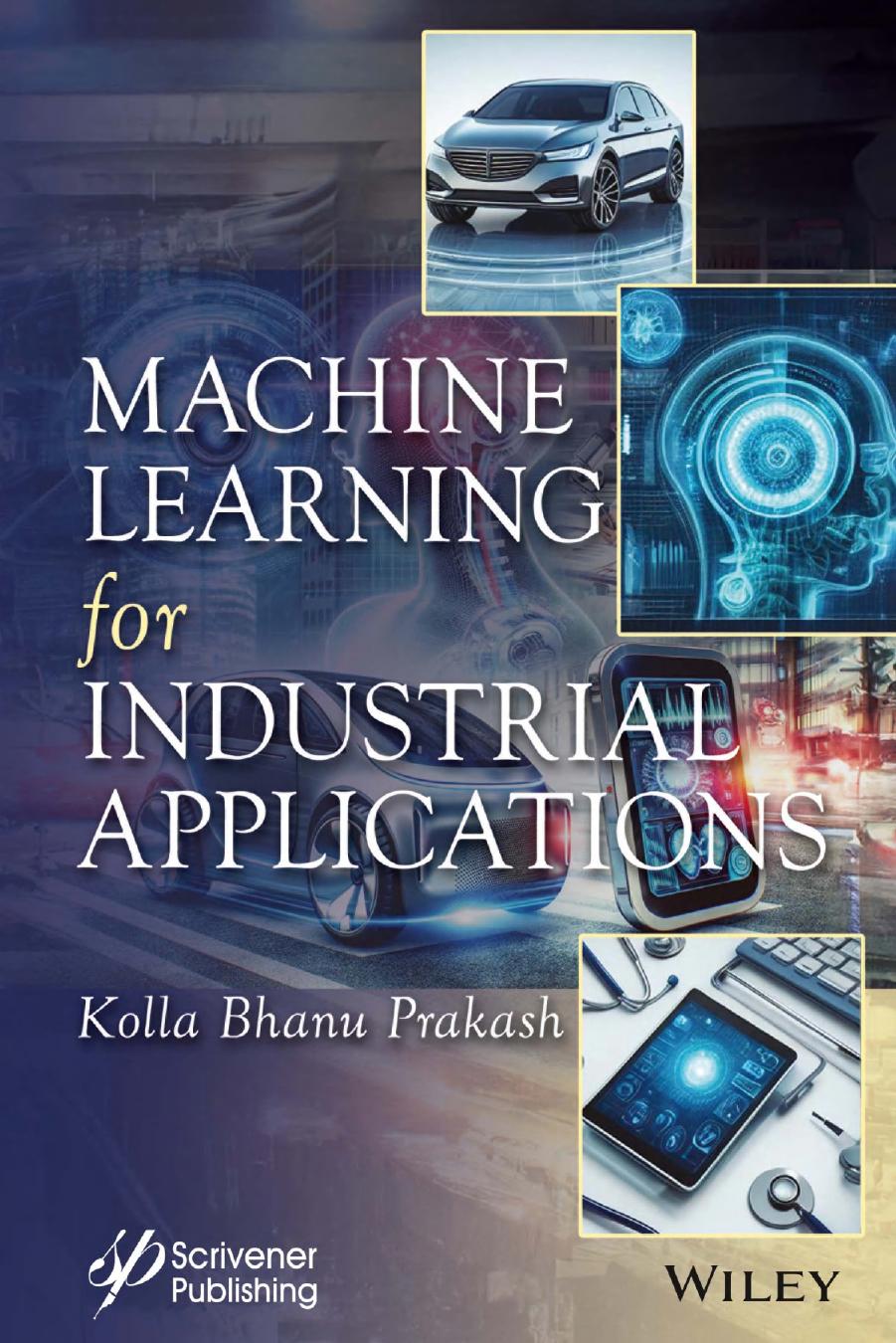 Machine Learning For Industrial Applications Kolla Bhanu Prakash