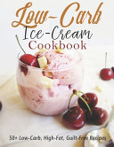 Lowcarb Icecream Cookbook 1st Edition Aaron Klika