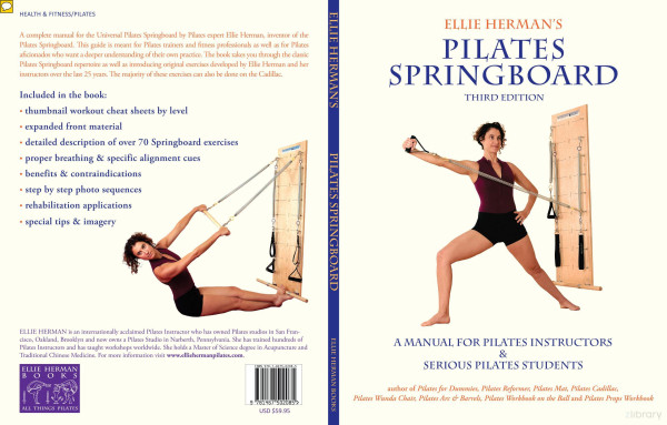 Ellie Hermans Pilates Springboard A Manual For Pilates Instructors Serious Pilates Students Ellie Herman