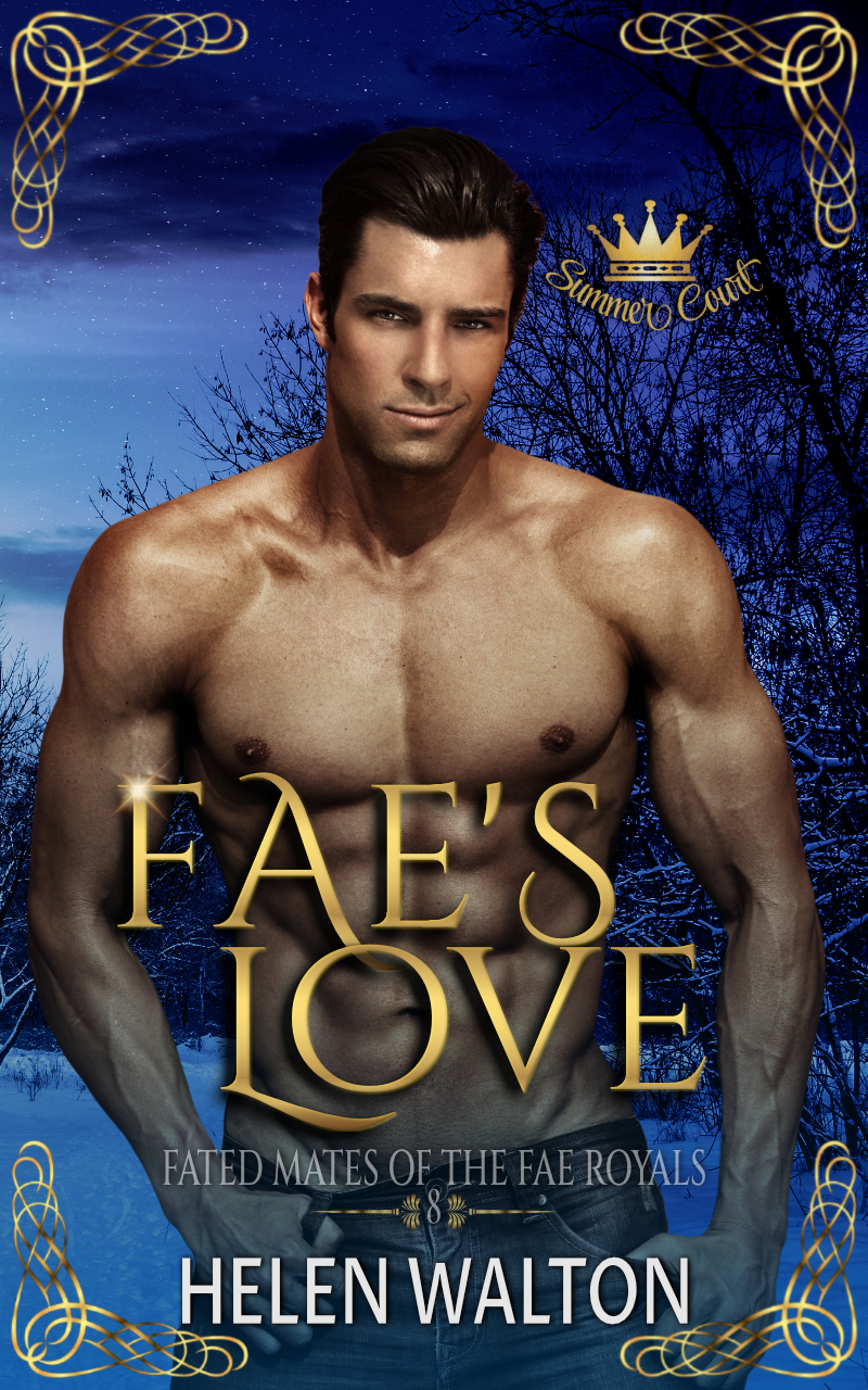 Faes Love Fated Mates Of The Fae Royals Summer Court Book 8 Walton