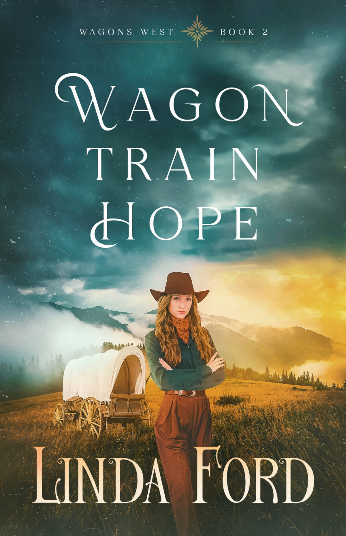 Wagon Train Hope Wagons West Book 2 Linda Ford