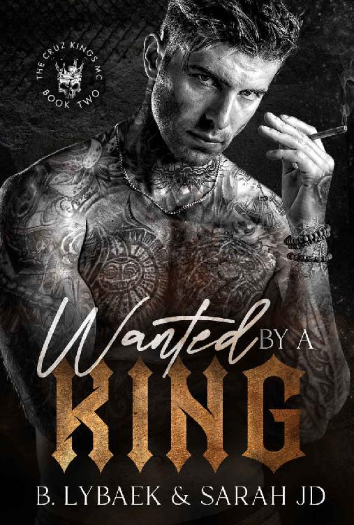 Wanted By A King A Dark Mc Romance B Lybaek Sarah Jd