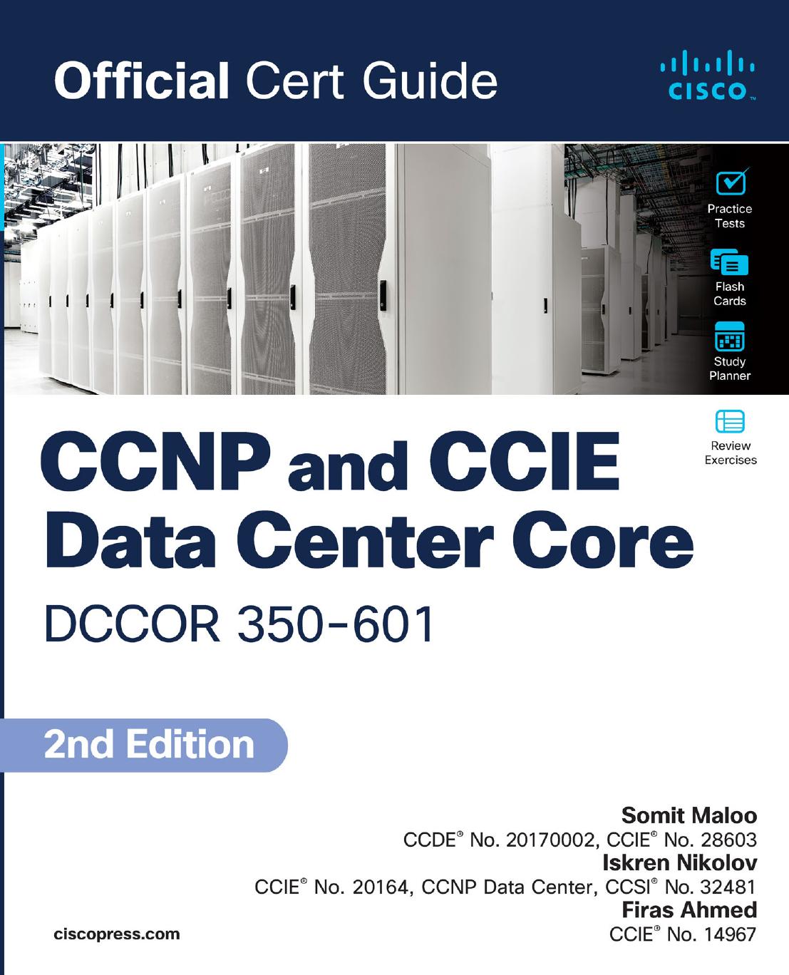 Ccnp And Ccie Data Center Core Dccor 350601 Official Cert Guide Somit Maloo