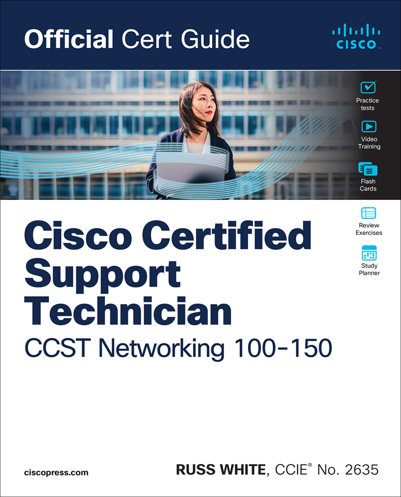Cisco Certified Support Technician Ccst Networking 100150 Official Cert Guide Russ White