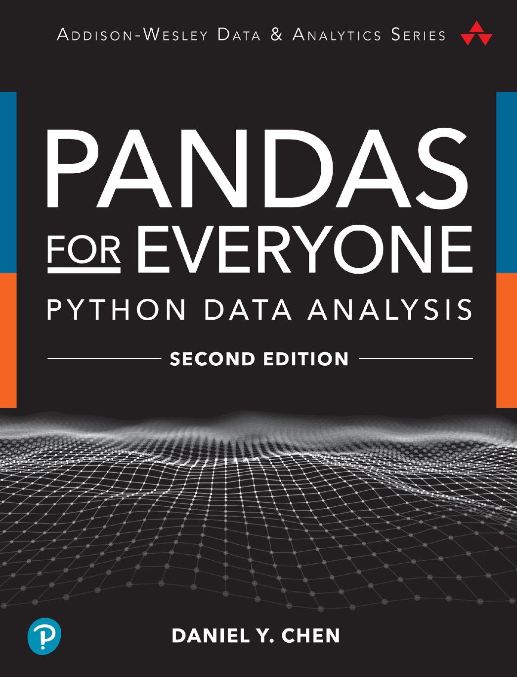 Pandas For Everyone Python Data Analysis Addisonwesley Data Analytics Series 2nd Edition Daniel Y Chen