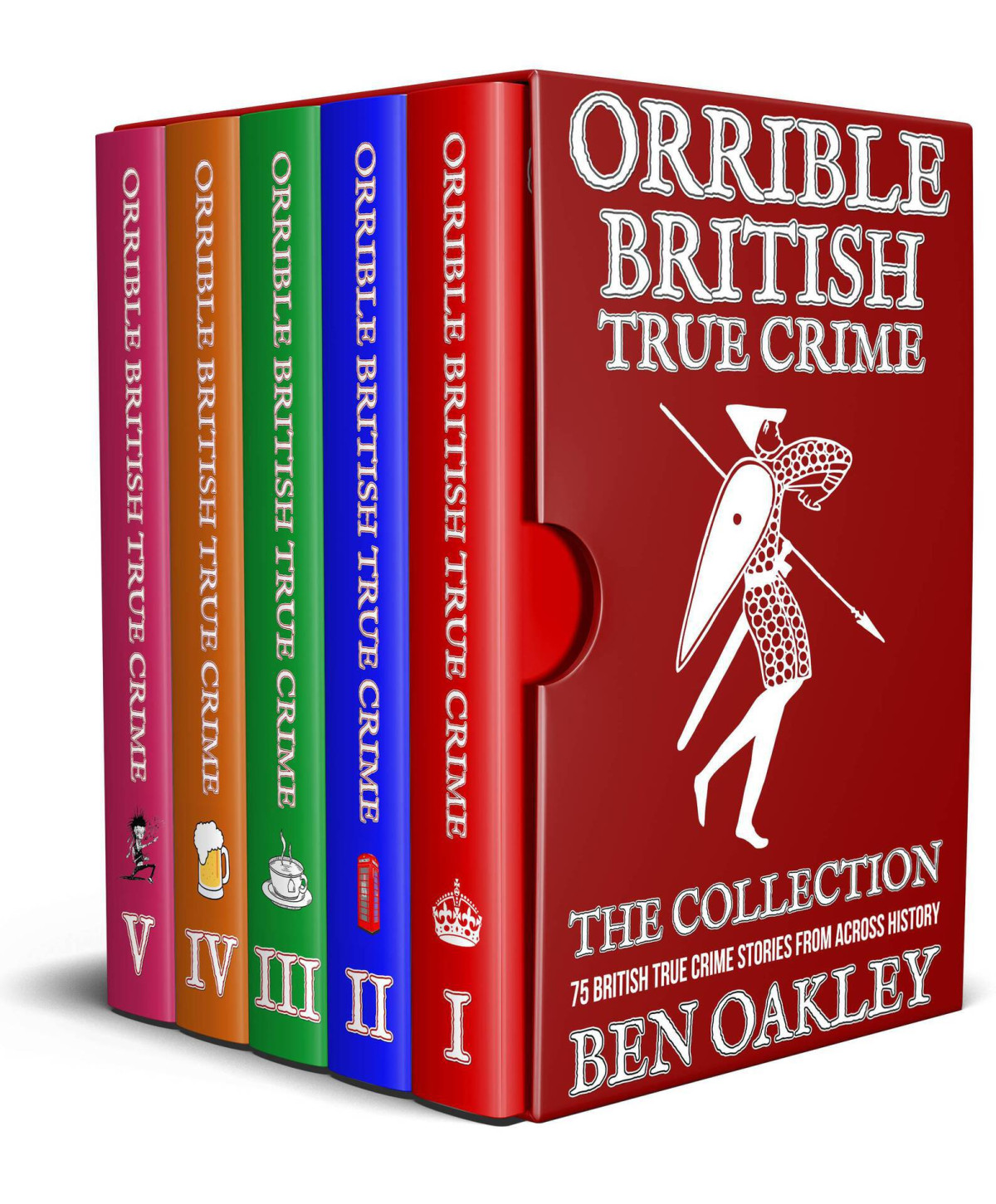 Orrible British True Crime Books 1 To 5 A True Crime Box Set And Bundle Oakley