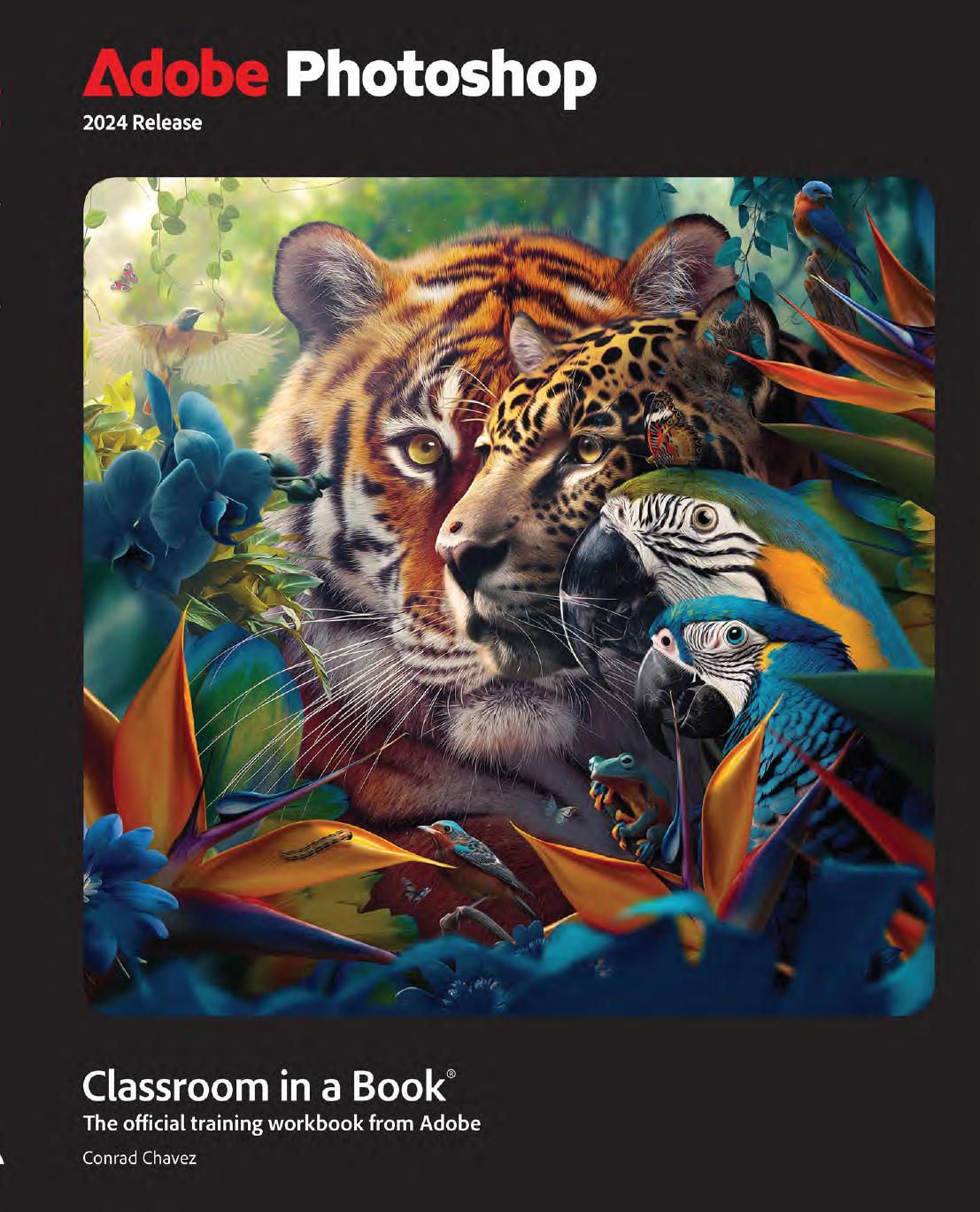 Adobe Photoshop Classroom In A Book 2024 Release Conrad Chavez