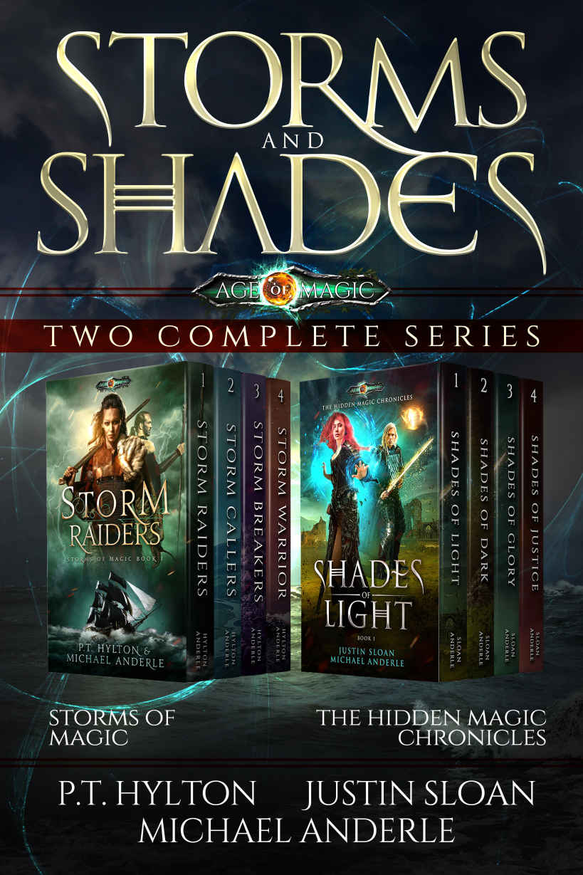 Storms And Shades Two Complete Series Storms Of Magic And The Hidden Magic Chronicles From The Age Of Magic Pt Hylton Justin Sloan Michael Anderle