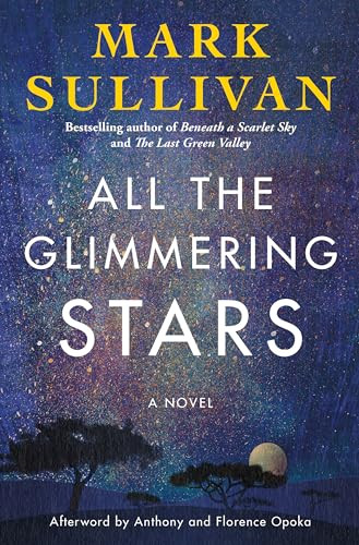All The Glimmering Stars Mark Sullivan
