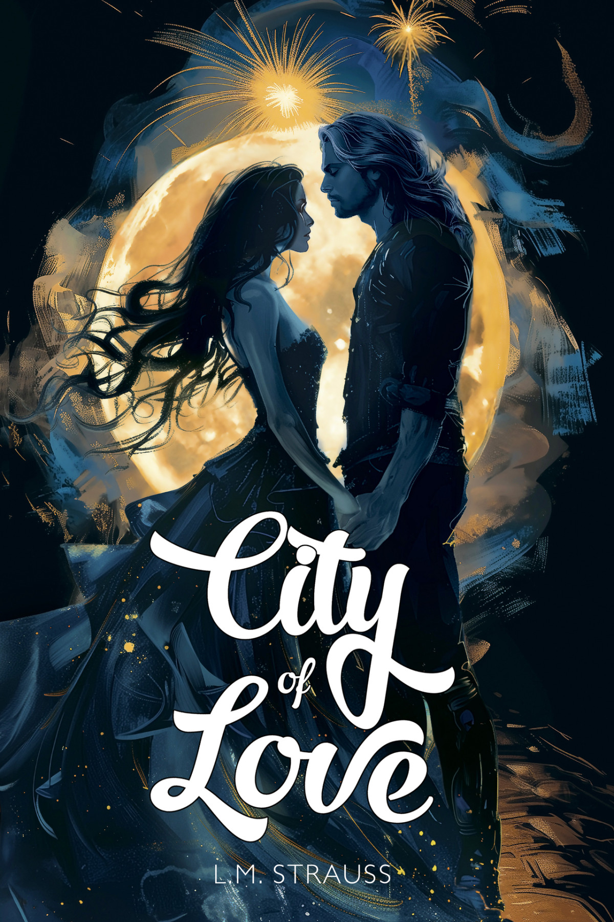 City Of Love A Fantasy Romance Novel Hidden Cities Book 1 Lm Strauss