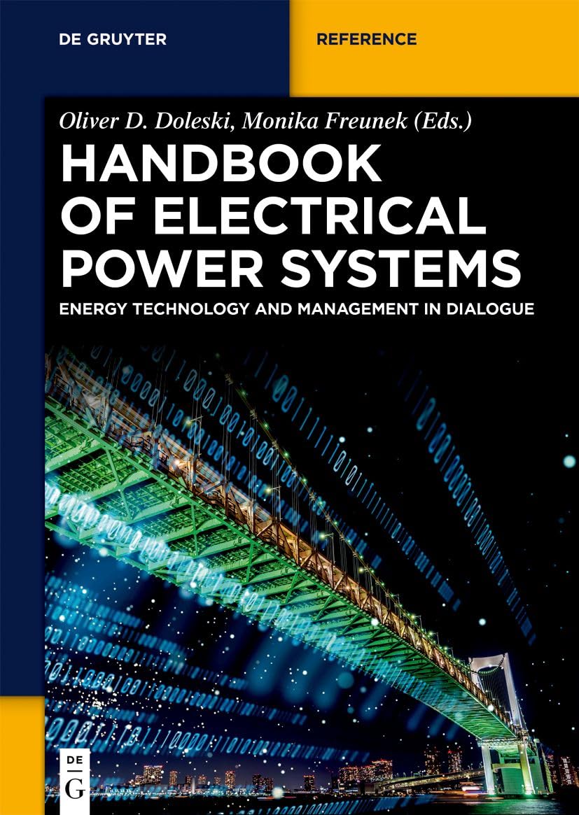 Handbook Of Electrical Power Systems Energy Technology And Management In Dialogue 1st Edition Oliver D Doleski