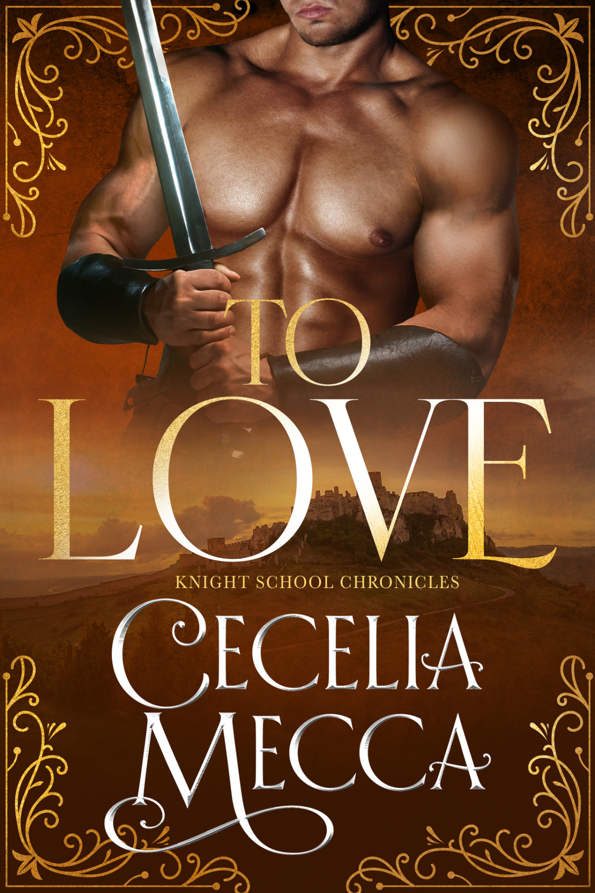 To Love A Medieval Romance Cecelia Mecca