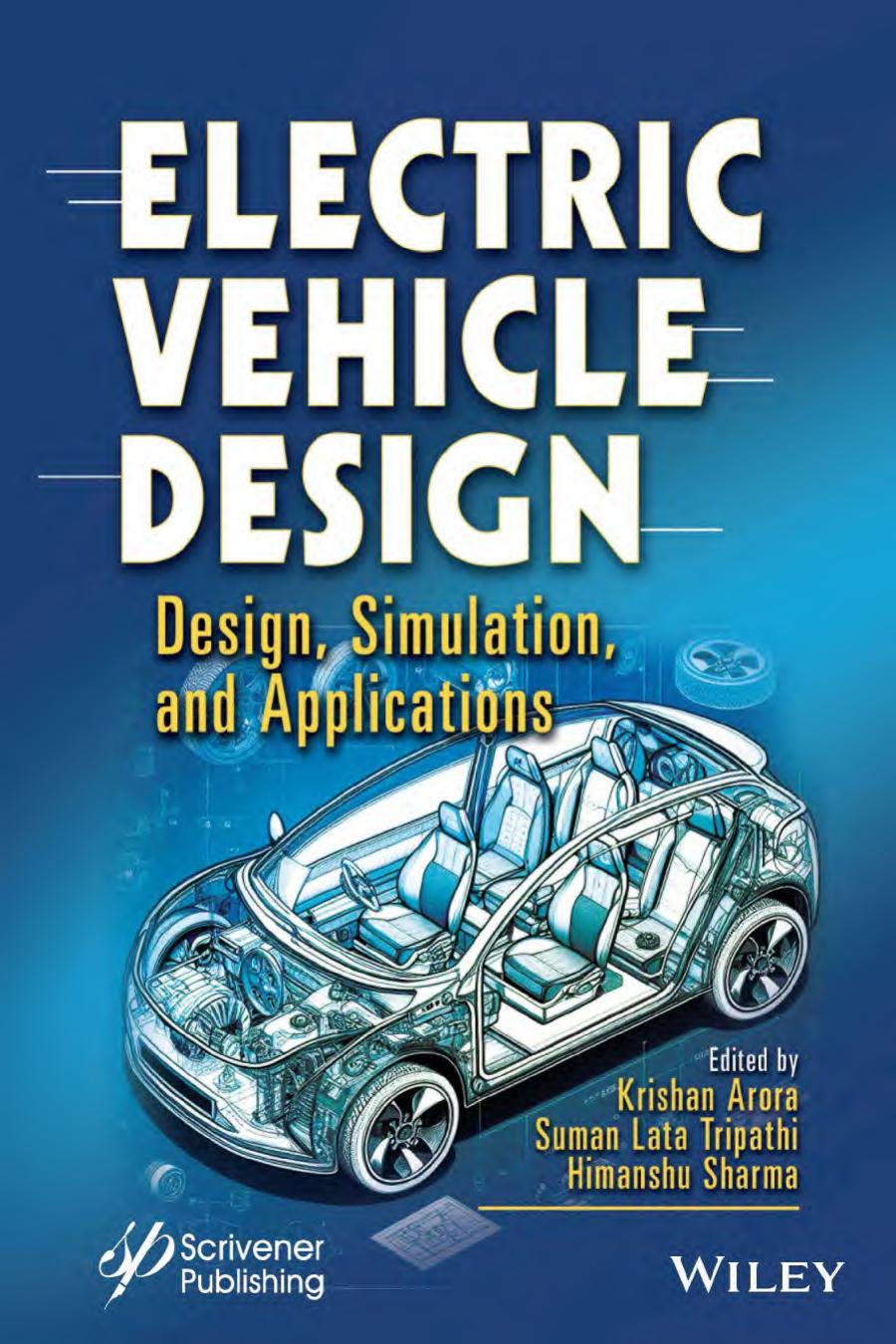 Electric Vehicle Design Design Simulation And Applications Krishan Arora