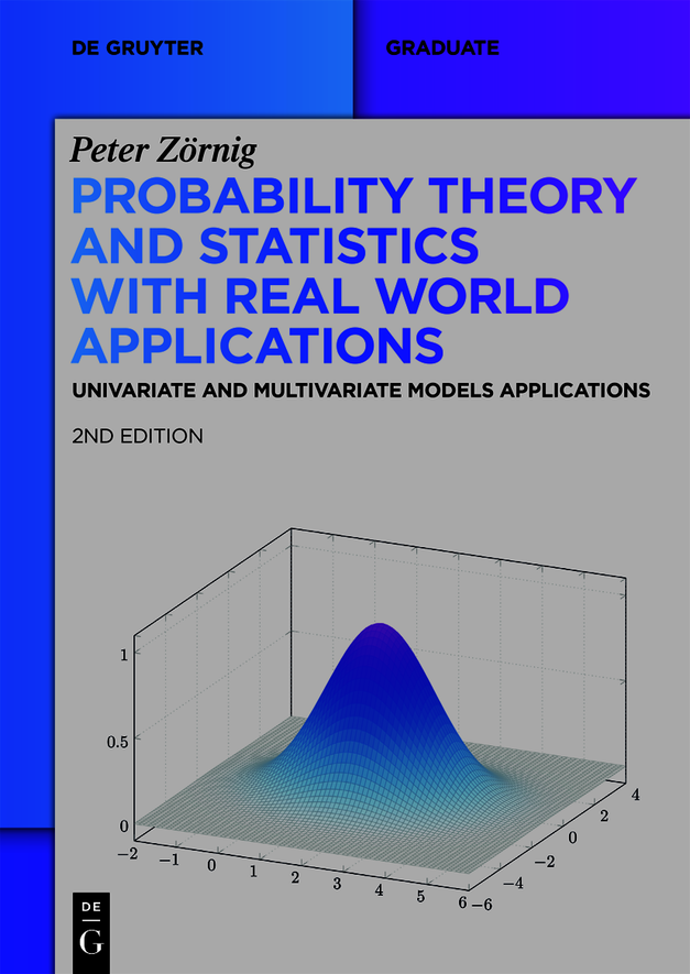 Probability Theory And Statistics With Real World Applications Peter Zrnig