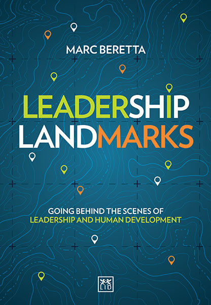 Leadership Landmarks Going Behind The Scenes Of Leadership And Human Development Beretta
