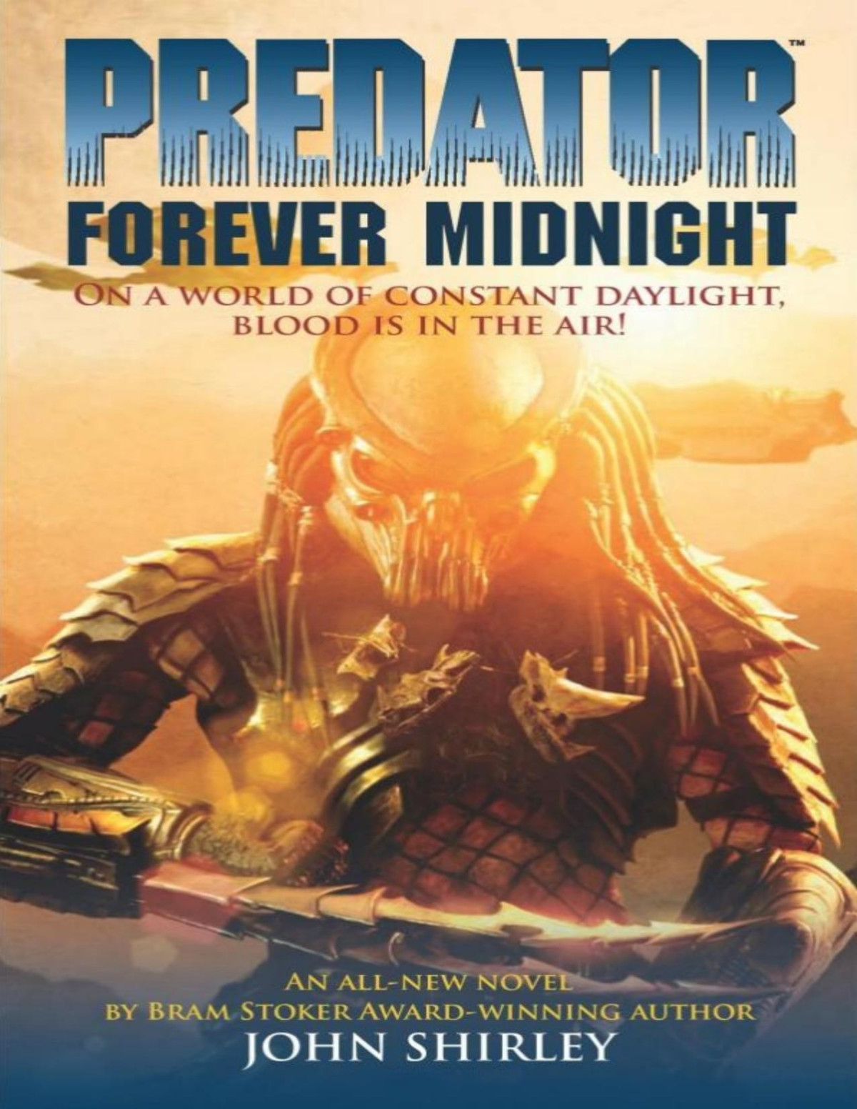 Predator Forever Midnight 1st Edition John Shirley