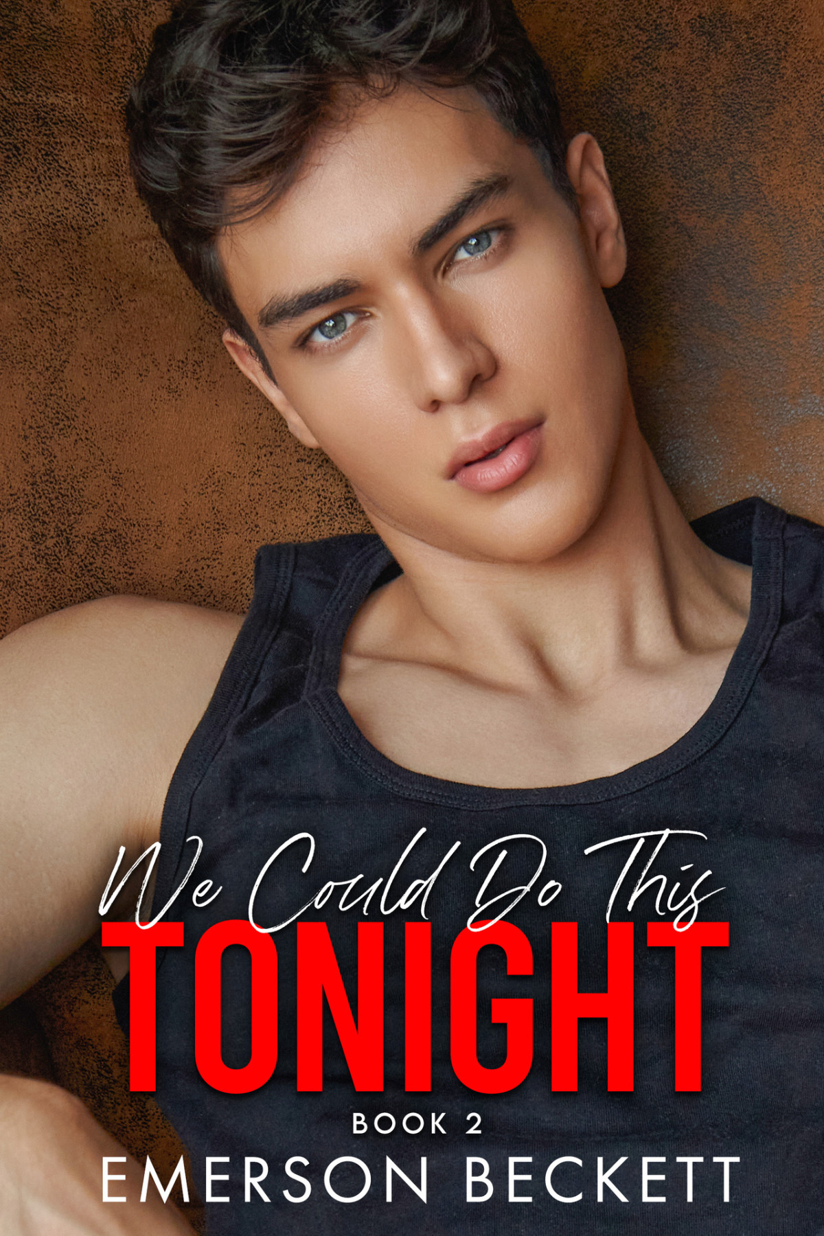We Could Do This Tonight We Could Do This Duet 2 A Steamy Age Gap Bossemployee Mm Romance Package Deal World Emerson Beckett