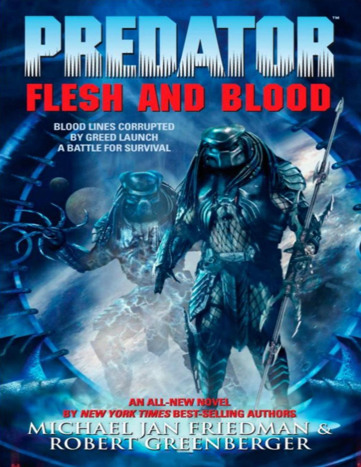 Predator Flesh And Blood 1st Edition Michael Jan Friedman And Robert Greenberger
