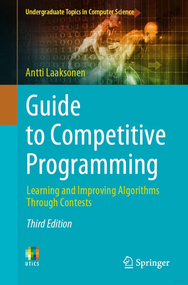 Guide To Competitive Programming Learning And Improving Algorithms Through Contests