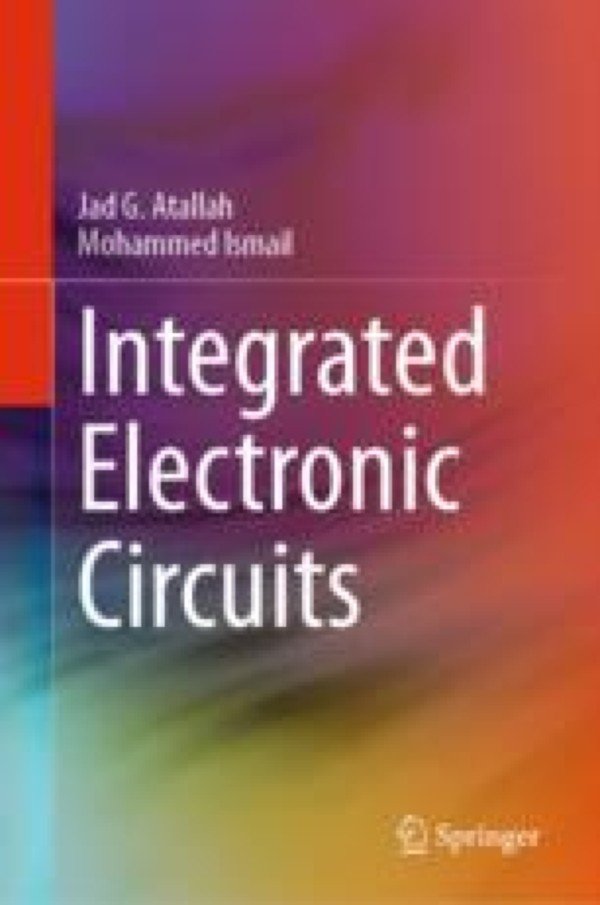 Integrated Electronic Circuits Jad G Atallah