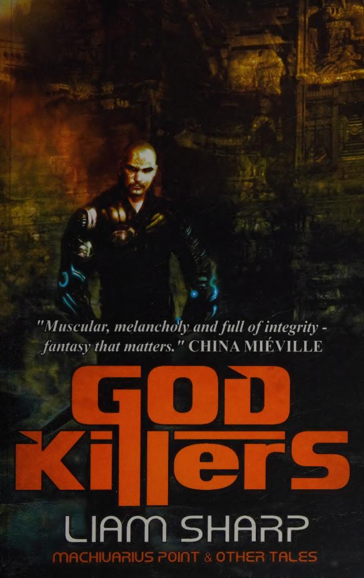 God Killers Machivarius Point And Other Tales Liam Sharp