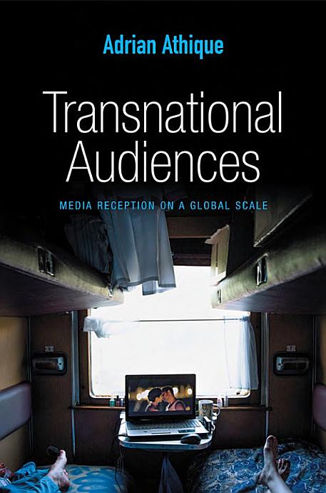 Transnational Audiences Adrian Athique
