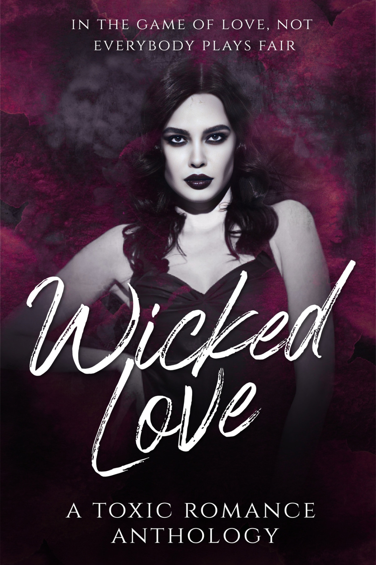 Wicked Love A Toxic Romance Anthology Knot Thorne Shelly Hixson
