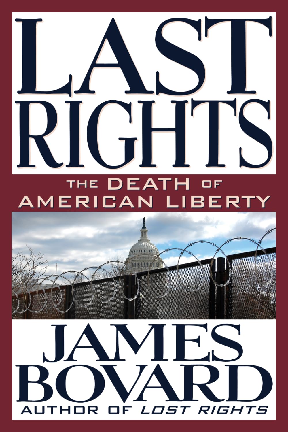 Last Rights James Bovard