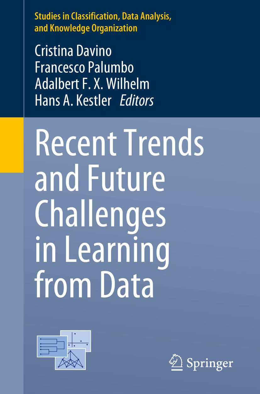 Recent Trends And Future Challenges In Learning From Data 1st Edition Cristina Davino