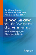 Pathogens Associated With The Development Of Cancer In Humans No Velzquezmrquez