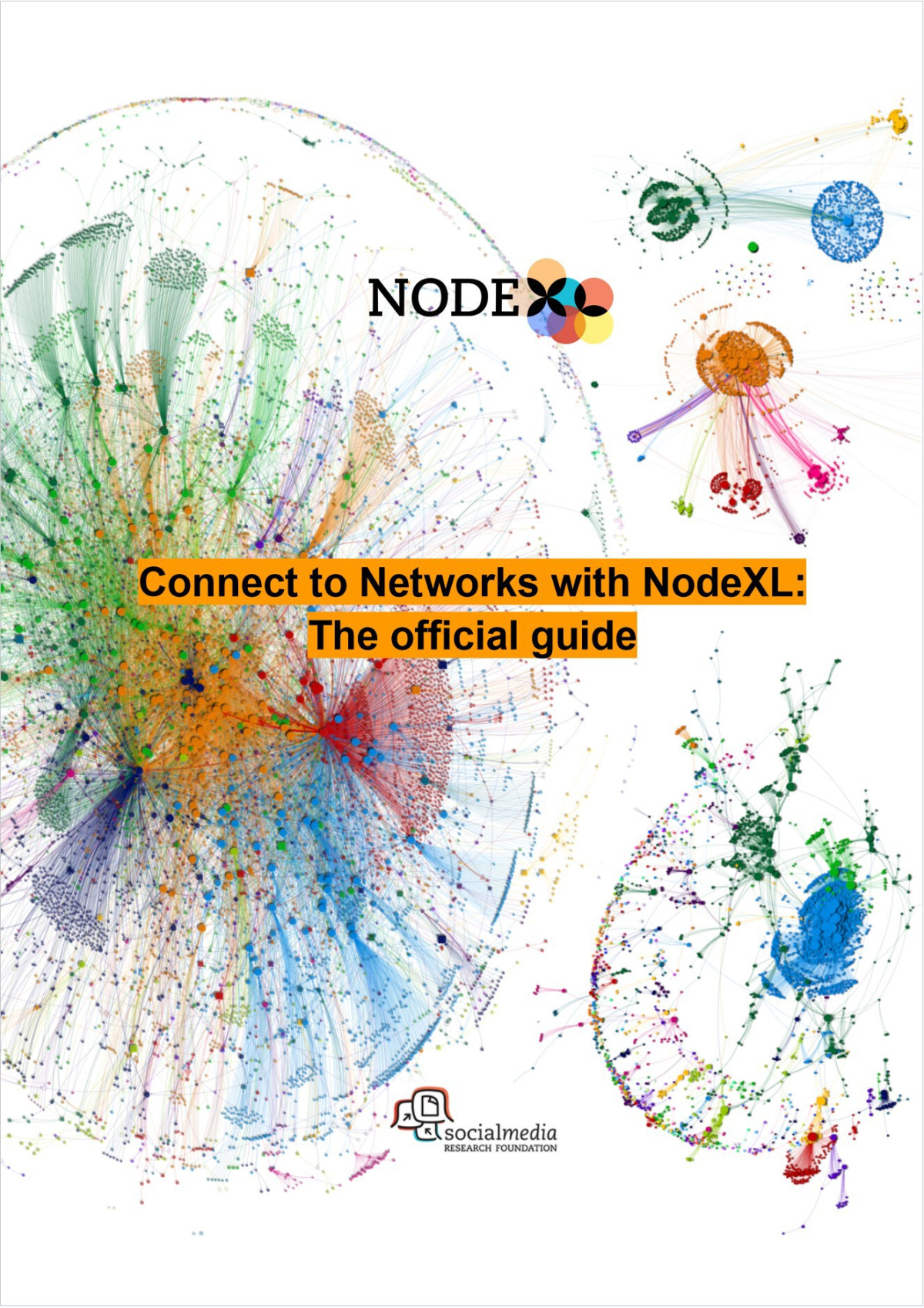 Connect To Networks With Nodexl The Official Guide Capone Tony Meier