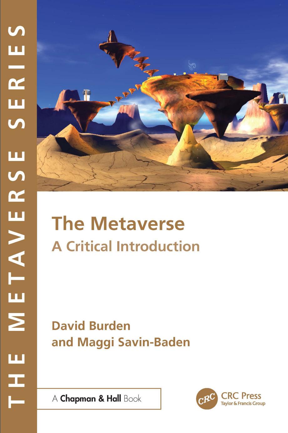 The Metaverse A Critical Introduction David Burden Maggi Savinbaden