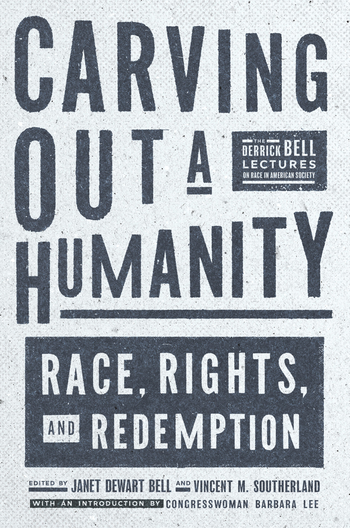 Carving Out A Humanity Janet Dewart Bell