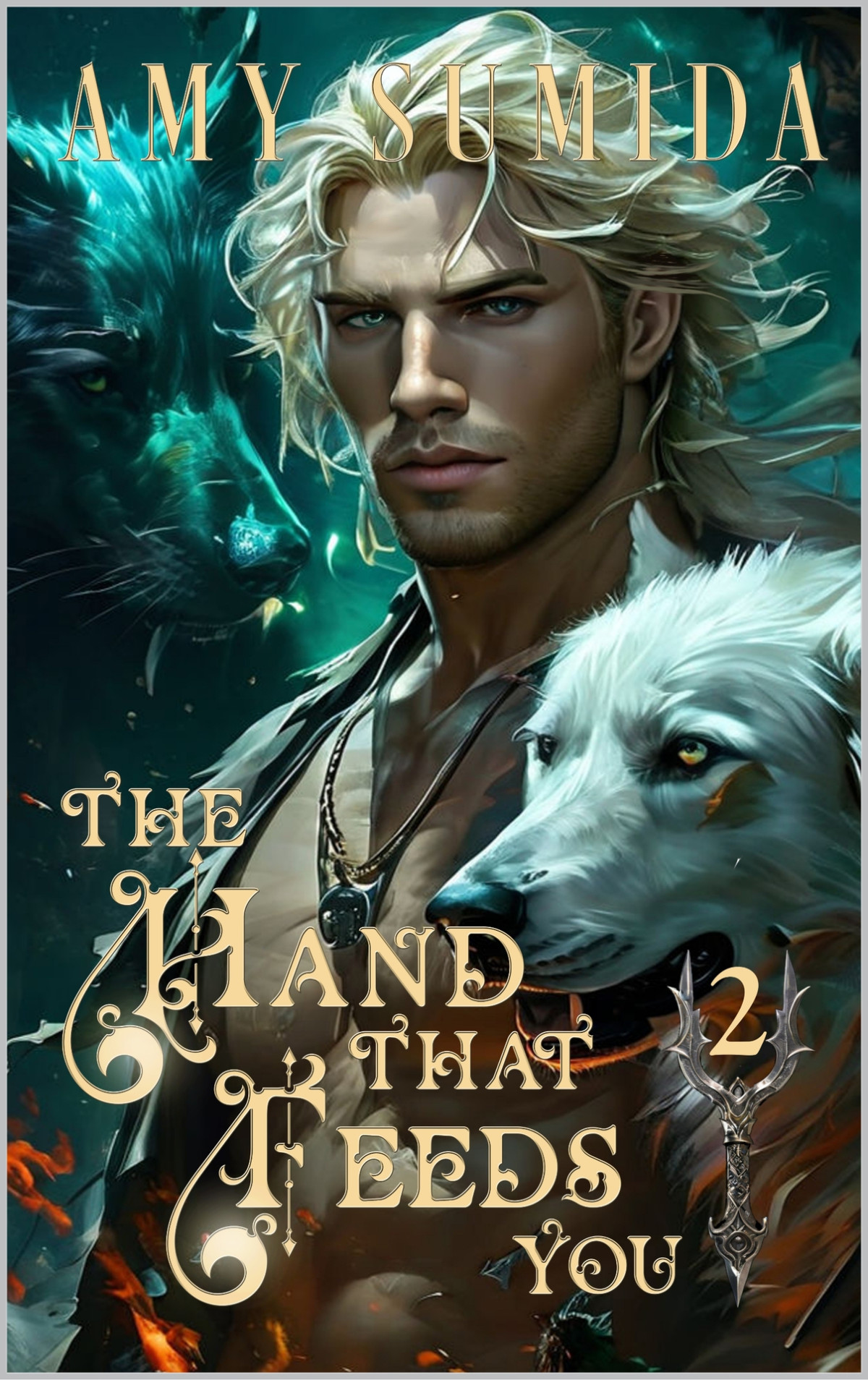 The Hand That Feeds You A Reverse Harem Romance The Hounds Of Hades Book 2 Amy Sumida