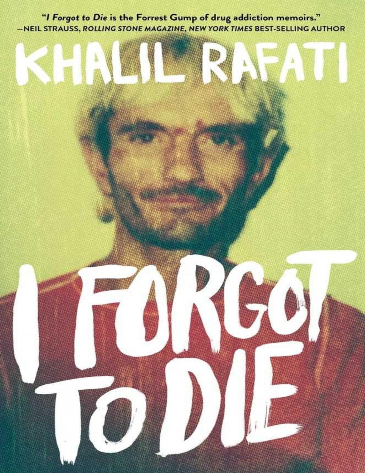 I Forgot To Die Khalil Rafati