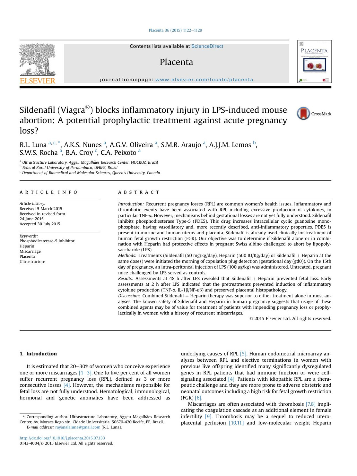 Sildenafil Viagrareg Blocks Inflammatory Injury In Lpsinduced Mouse Abortion A Potential Prophylactic Treatment Against Acute Pregnancy Loss Rl Luna Aks Nunes Agv Oliveira Smr Araujo Ajjm Lemos Sws Rocha Ba Croy Ca Peixoto