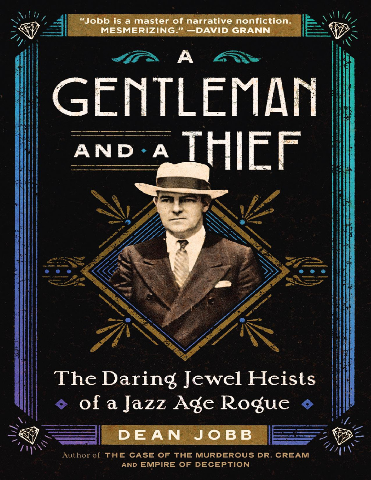 A Gentleman And A Thief Dean Jobb