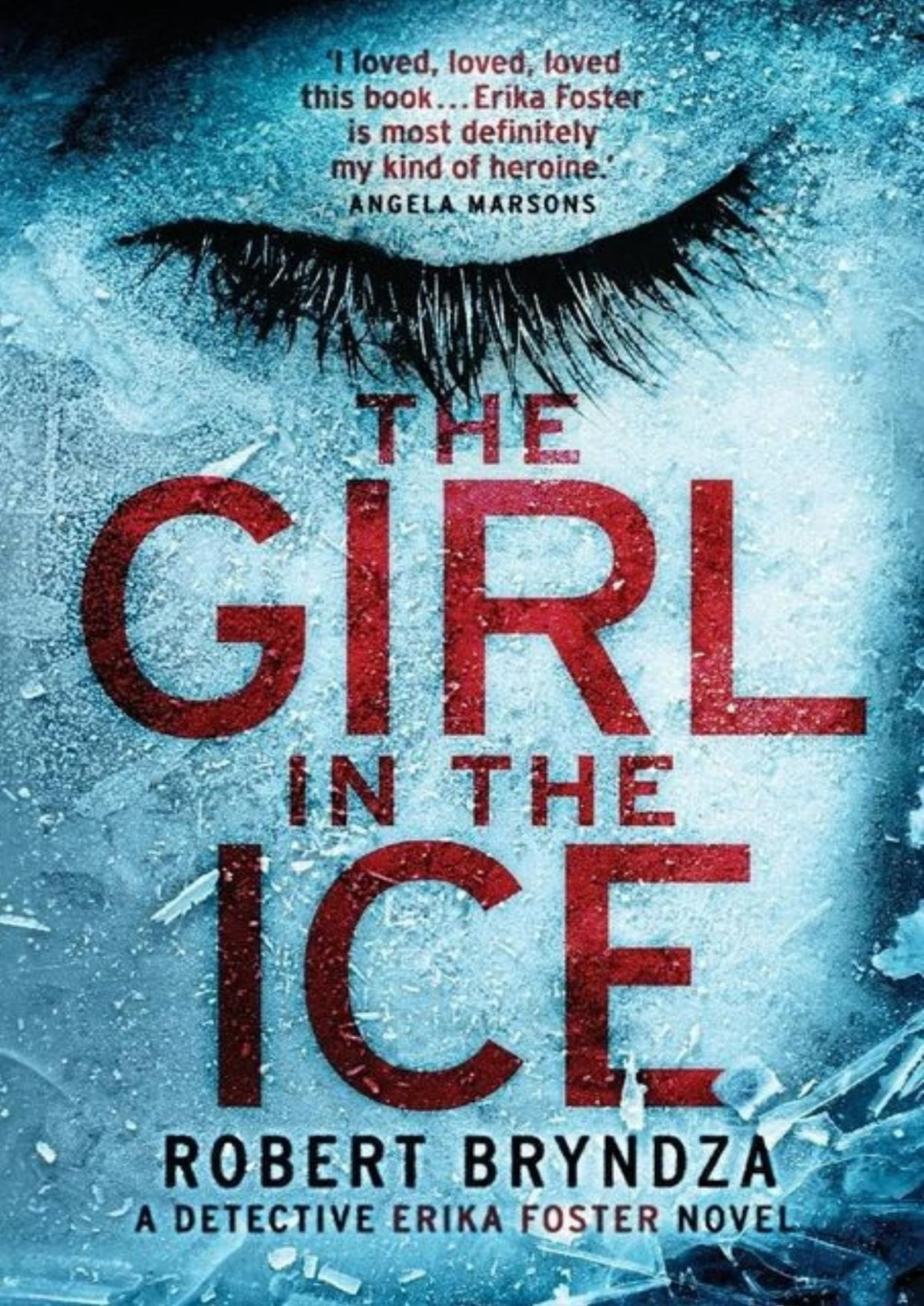 The Girl In The Ice Robert Bryndza