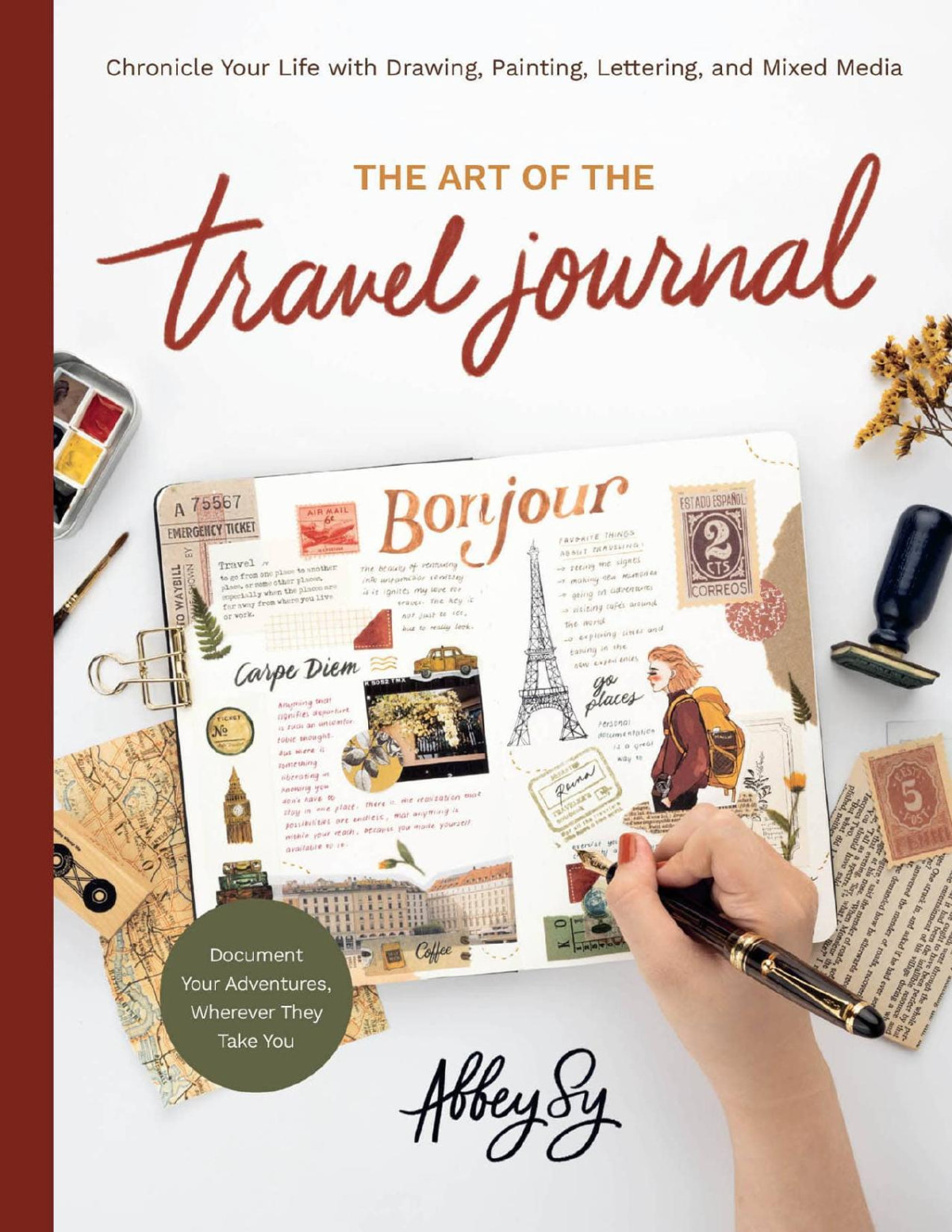 The Art Of The Travel Journal Abbey Sy