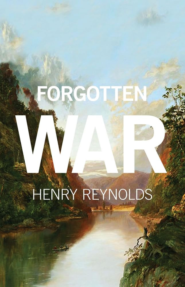 Forgotten War Henry Reynolds