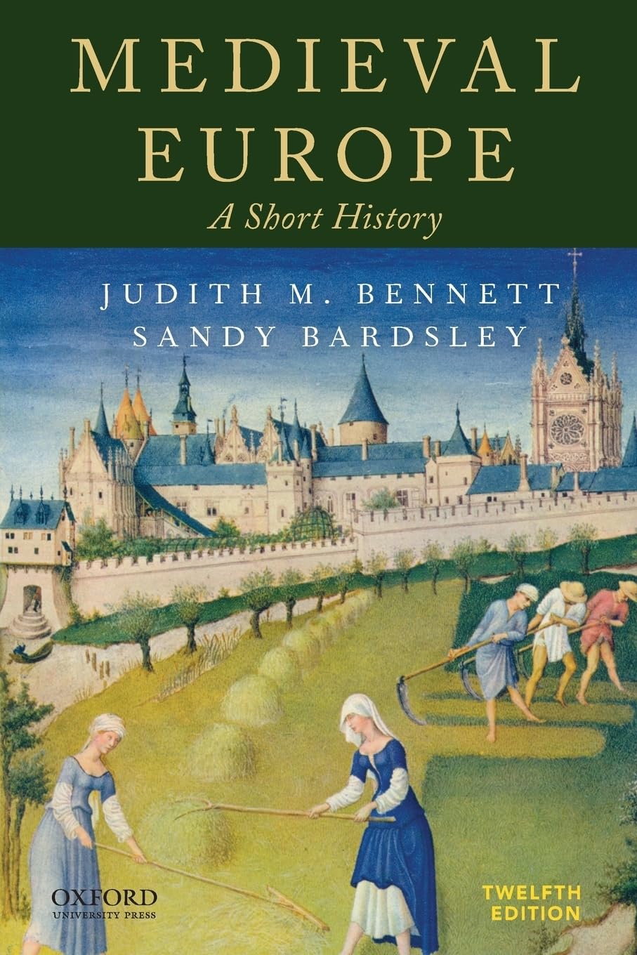 Medieval Europe 12th Edition Judith M Bennett Sandy Bardsley